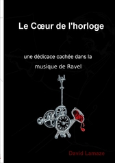 Acheter Le Coeur de l\'horloge